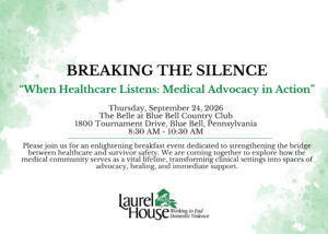 Laurel House- Breaking the Silence